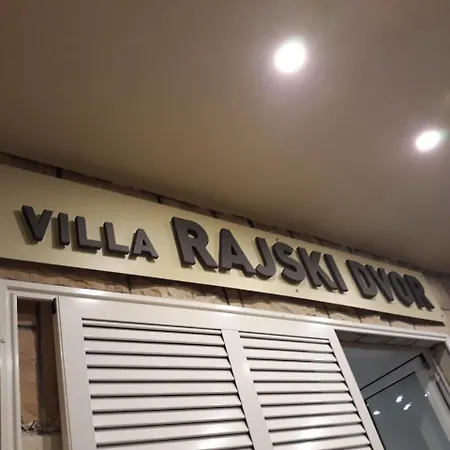 Rajski Dvor 2 *